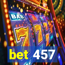 bet 457